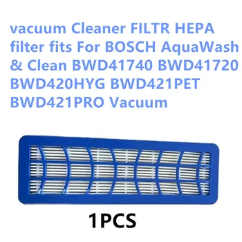 1 VNT dulkių siurblys FILTR HEPA filtras tinka BOSCH AquaWash & Clean BWD41740 BWD41720 BWD420HYG BWD421PET BWD421PRO Vakuuminio