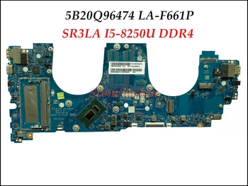 Didmeninė 5B20Q96474 Lenovo JOGOS 730-15IKB Nešiojamas Plokštė LA-F661P Mainboard SR3LA I5-8250U DDR4 100% Testuotas