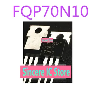FQP70N10 Originalūs ir autentiški kokybės užtikrinimo, fizinės nuotraukos sandėlyje FQP70