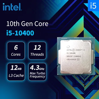 Nauji Intel Core i5-10400 i5 10400 10 Gen CPU Procesorius 2.9 GHz, 6-Core 12-Sriegis L2=1,5 M L3=12M 65W LGA 1200 Processador Nr. Ventiliatorius