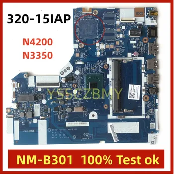 NM-B301 Lenovo Ideapad 320-15IAP Nešiojamas Plokštė W/ N4200 N3350 CPU 5B20P20643 5B20P20644 DG424 DG524 DDR3L100% Bandymo gerai
