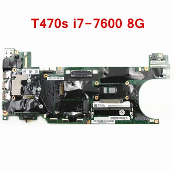 Restauruotas Lenovo ThinkPad T470S Nešiojamas Plokštė 01ER068 DT471 NM-B081 i7-7600U CPU 8G RAM