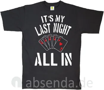 Tai Mano Paskutinė Naktis Visi Pokerio Žaidimas Flush Kazino Naujas Vasaros Stiliaus Unny Naujovė Hip-Hop, Rokas, T-Marškinėliai Vyrų Futbolo T Shirts