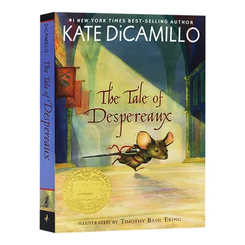 Į Tale of Despereaux Kate DiCamillo, Vaikų knygų amžiaus 7 8 9 10 11 12 anglų kalbos knygų, Gyvūnų Fantasy romanų 9780763680893